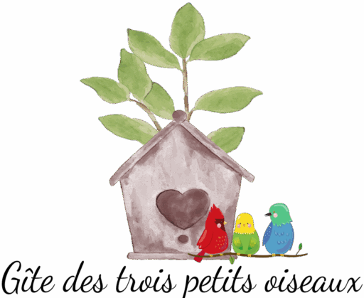 Gîte des trois petits oiseaux